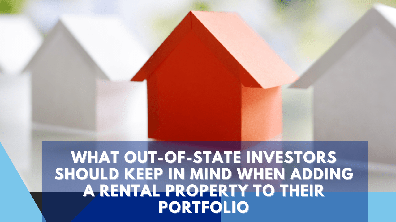 What Out-of-State Investors Should Keep in Mind When Adding a Cleveland Rental Property to Their Portfolio - Article Banner