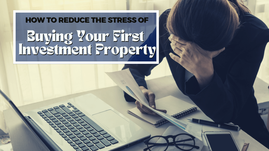 How to Reduce the Stress of Buying Your First Cleveland Investment Property - Article Banner