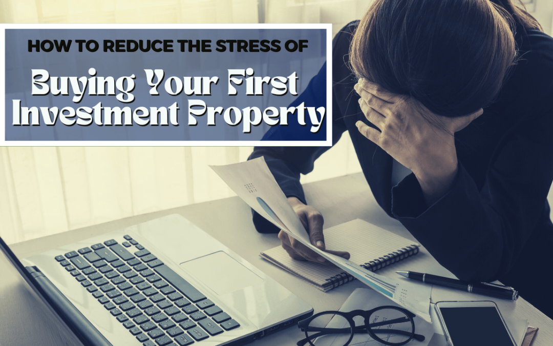 How to Reduce the Stress of Buying Your First Cleveland Investment Property